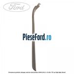 Ornament parbriz stanga, exterior Ford Fiesta 2008-2012 1.6 TDCi 75 cp