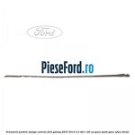 Ornament parbriz stanga, exterior Ford Galaxy 2007-2014 2.0 TDCi 140 cp