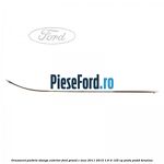 Ornament parbriz stanga, exterior Ford Grand C-Max 2011-2015 1.6 Ti 125 cp