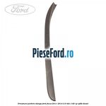 Ornament parbriz stanga Ford Focus 2011-2014 2.0 TDCi 140 cp