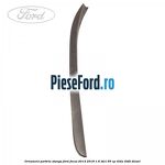 Ornament parbriz stanga Ford Focus 2014-2018 1.6 TDCi 95 cp