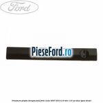 Ornament plafon dreapta fata Ford S-Max 2007-2014 2.0 TDCi 115 cp