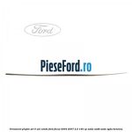 Ornament plafon set 5 usi combi Ford Focus 2004-2007 2.0 145 cp