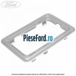 Ornament plafoniera plastic Ford Focus 1998-2004 1.8 TDCi 100 cp