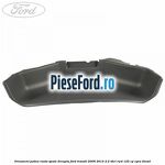 Ornament podea roata spate dreapta Ford Transit 2006-2014 2.2 TDCi RWD 125 cp