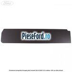 Ornament prag fata dreapta Ford Transit 2019-2023 2.0 EcoBlue 160 cp