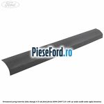 Ornament prag interior fata stanga 4/5 usi Ford Focus 2004-2007 2.0 145 cp