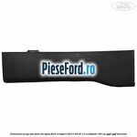 Ornament prag usa fata dreapta Ford EcoSport 2013-2018 1.0 EcoBoost 140 cp