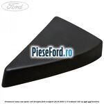 Ornament rama usa spate colt dreapta Ford EcoSport 2019-2023 1.0 EcoBoost 140 cp