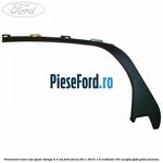 Ornament rama usa spate stanga 4/5 usi Ford Focus 2011-2014 1.6 EcoBoost 150 cp