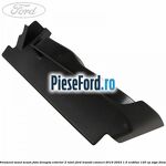 Ornament sezut scaun fata dreapta exterior 2 nivel Ford Transit Connect 2019-2023 1.5 EcoBlue 120 cp