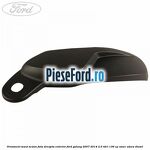 Ornament sezut scaun fata dreapta exterior Ford Galaxy 2007-2014 2.0 TDCi 136 cp