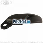 Ornament sezut scaun fata dreapta exterior Ford Galaxy 2007-2014 2.0 TDCi 140 cp
