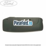 Ornament sezut scaun fata dreapta Ford Transit 2006-2014 2.2 TDCi 130 cp