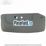 Ornament sezut scaun fata stanga Ford Transit 2006-2014 2.2 TDCi 136 cp
