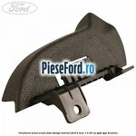Ornament sezut scaun fata stanga interior Ford B-Max 1.4 90 cp