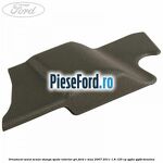 Ornament sezut scaun stanga spate interior gri Ford C-Max 2007-2011 1.8 125 cp