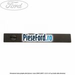 Ornament sina plafon Ford Focus C-Max 2003-2007 1.6 Ti 115 cp