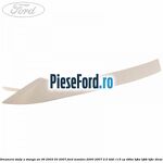 Ornament stalp A stanga an 06/2003-03/2007 Ford Mondeo 2000-2007 2.0 TDDI 115 cp