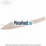 Ornament stalp A stanga linnen 3 usi Ford Focus 2008-2011 2.0 TDCi 110 cp