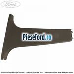 Ornament stalp B dreapta inferior 4/5 usi Ford Focus 2008-2011 2.0 TDCi 136 cp