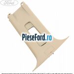 Ornament stalp B dreapta superior 5 usi Ford Fiesta 2013-2017 1.4 97 cp