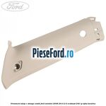 Ornament stalp C stanga combi Ford Mondeo 2008-2014 2.0 EcoBoost 240 cp