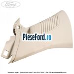Ornament stalp D dreapta Ford Grand C-Max 2016-2020 1.6 Ti 125 cp