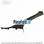 Ornament stalp parbriz dreapta negru ST Ford Focus 2014-2018 1.6 TDCi ECOnetic 105 cp