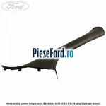 Ornament stalp parbriz dreapta negru ST Ford Focus 2014-2018 1.6 Ti 105 cp