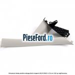 Ornament stalp parbriz stanga Ford EcoSport 2019-2023 1.5 Ti-VCT 122 cp