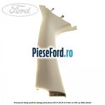 Ornament stalp parbriz stanga Ford Focus 2014-2018 2.0 TDCi ST 185 cp