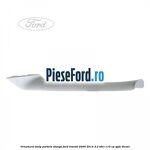 Ornament stalp parbriz stanga Ford Transit 2006-2014 2.2 TDCi 110 cp