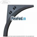 Ornament stanga colt cheder usa fata 5 usi Ford Fiesta 2002-2005 1.3 69 cp