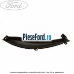 Ornament stanga deflector aer Ford Focus 2004-2007 2.5 ST 225 cp