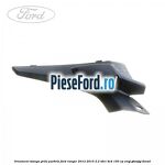 Ornament stanga grila parbriz Ford Ranger 2012-2015 2.2 TDCi 4x4 150 cp