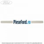 Ornament stanga panou spate 3 usi Ford Fiesta 2013-2017 1.0 EcoBoost 100 cp