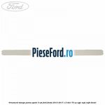 Ornament stanga panou spate 3 usi Ford Fiesta 2013-2017 1.5 TDCi 75 cp