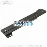 Ornament stanga spatar scaun spate Ford Tourneo Custom 2014-2018 2.2 TDCi 155 cp