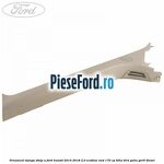 Ornament stanga stalp A Ford Transit 2014-2018 2.0 EcoBlue RWD 170 cp