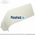 Ornament stanga superior interior luneta Ford Tourneo Custom 2014-2018 2.0 EcoBlue 105 cp