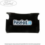 Ornament superior coloana volan Ford Transit 2006-2014 3.2 TDCi 200 cp