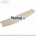 Ornament superior interior luneta hayon hatchback Ford Focus 2011-2014 1.0 EcoBoost 125 cp