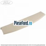 Ornament superior interior luneta hayon hatchback Ford Focus 2011-2014 1.6 Ti 125 cp