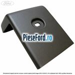 Ornament suport picior scaun centru spate Ford Kuga 2013-2016 1.6 EcoBoost 4x4 182 cp