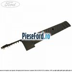 Ornament treapta usa spate dreapta Ford Tourneo Custom 2014-2018 2.0 EcoBlue 105 cp