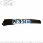 Ornament vertical usa dreapta fata 3 usi Ford Focus 2008-2011 1.6 TDCi 109 cp