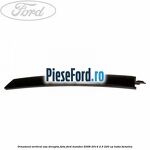 Ornament vertical usa dreapta fata Ford Mondeo 2008-2014 2.5 220 cp