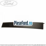 Ornament vertical usa dreapta spate 4/5 usi Ford Focus 2004-2007 2.0 TDCi 136 cp