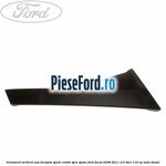 Ornament vertical usa dreapta spate combi spre spate Ford Focus 2008-2011 2.0 TDCi 110 cp
